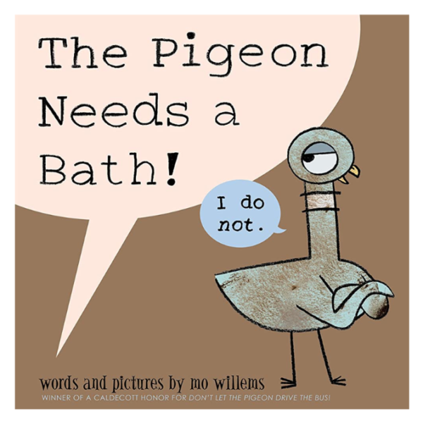 Pigeon Needs a Bath!, The-Pigeon series Hardcover – Picture Book